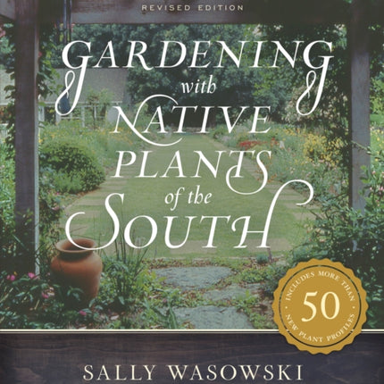 Gardening with Native Plants of the South