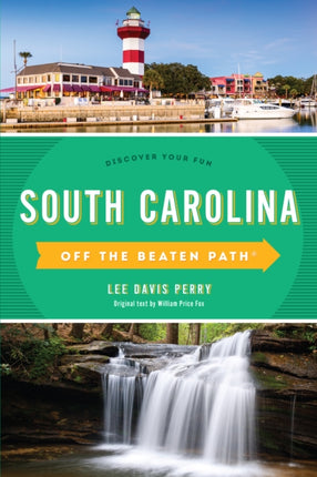 South Carolina Off the Beaten PathÂ