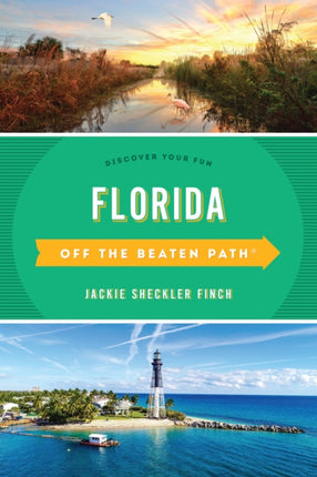 Florida Off the Beaten PathÂ