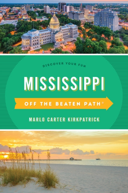 Mississippi Off the Beaten PathÂ