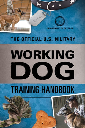 The Official U.S. Military Working Dog Training