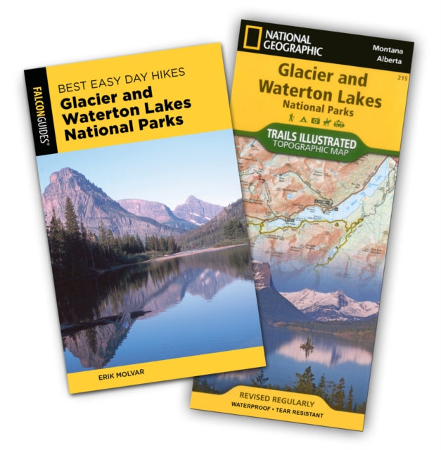 Best Easy Day Hiking Guide and Trail Map Bundle Glacier and Waterton National Parks Glacier and Waterton Lakes National Parks Falcon Guides Best Easy Day Hikes