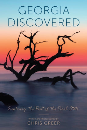 Georgia Discovered Exploring the Best of the