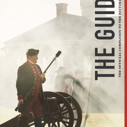 Colonial Williamsburg The Guide