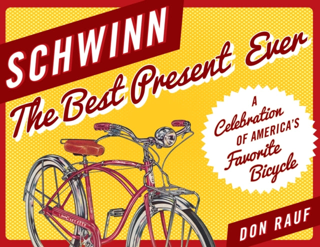 Schwinn: The Best Present Ever