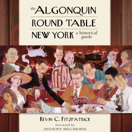 The Algonquin Round Table New York