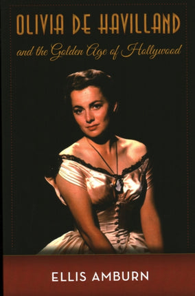 Olivia de Havilland and the Golden Age of