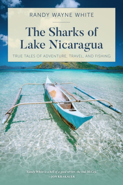 The Sharks of Lake Nicaragua True Tales of
