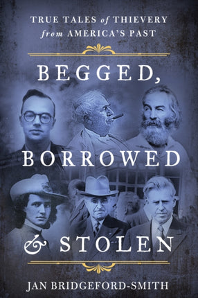Begged Borrowed  Stolen