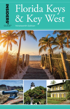 Insiders Guide to Florida Keys  Key West