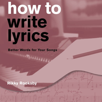 How to Write Lyrics