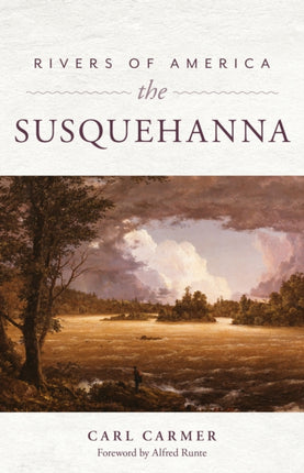 Rivers of America The Susquehanna