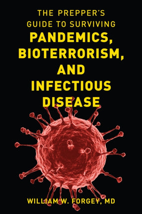 The Preppers Guide to Surviving Pandemics