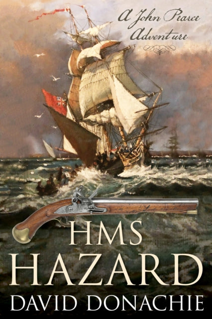 HMS Hazard: A John Pearce Adventure