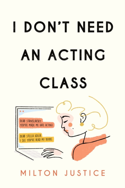 I Dont Need an Acting Class