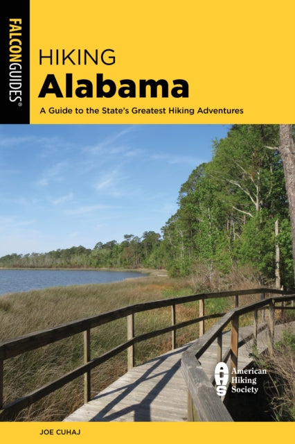 Hiking Alabama: A Guide to the State's Greatest Hiking Adventures