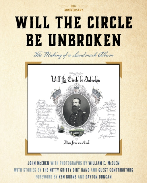 Will the Circle Be Unbroken: The Making of a Landmark Album, 50th Anniversary