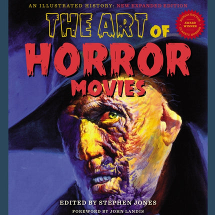 The Art Of Horror Movies: Revised and Updated, Second Edition