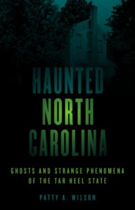 Haunted North Carolina