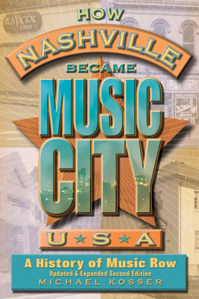 How Nashville Became Music City U.S.A.