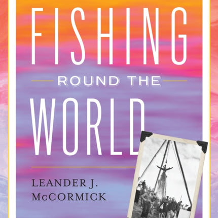 Fishing Round the World