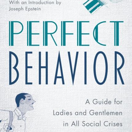 Perfect Behavior