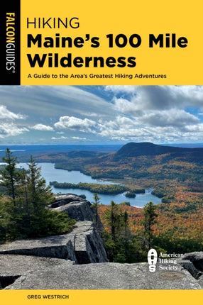 Hiking Maines 100 Mile Wilderness