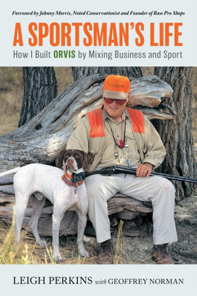 A Sportsmans Life