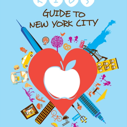 The Kid's Guide to New York City