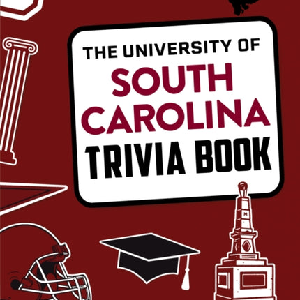 The University of South Carolina Trivia Book