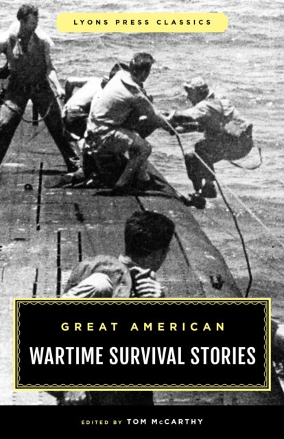 Great American Wartime Survival Stories