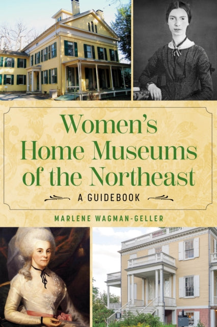 Womens Home Museums of the Northeast