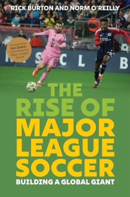 The Rise of Major League Soccer