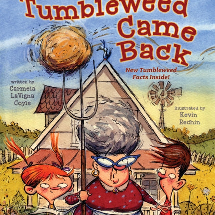 The Tumbleweed Came Back