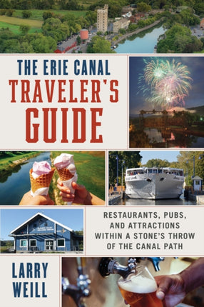 The Erie Canal Travelers Guide