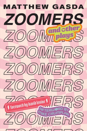 Zoomers and Other Plays