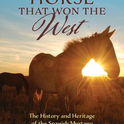 The Horse That Won the West