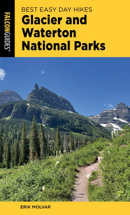 Best Easy Day Hikes Glacier and Waterton Lakes