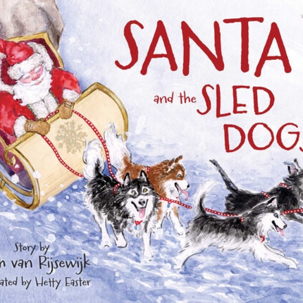 Santa and the Sled Dogs