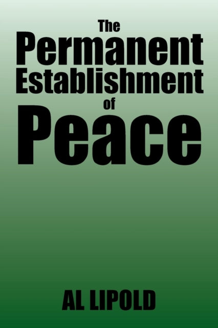 The Permanent Establishment of Peace