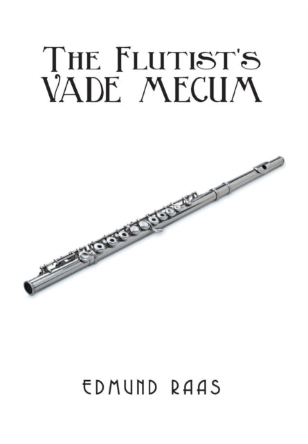 The Flutists Vade Mecum