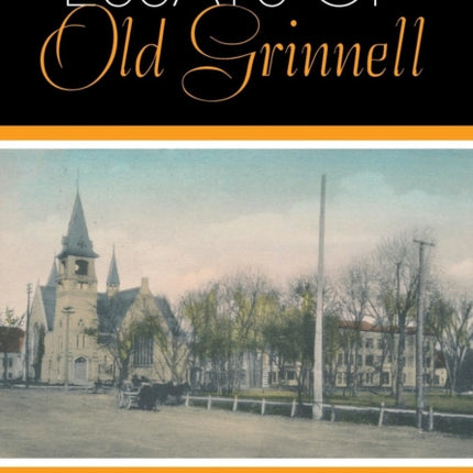 Essays of Old Grinnell