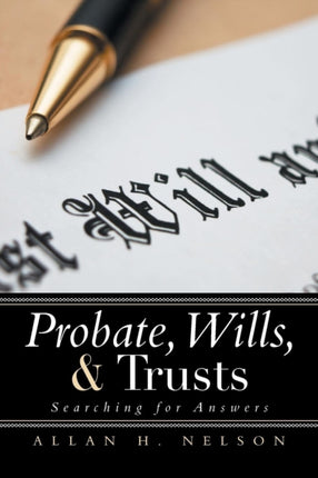 Probate Wills  Trusts Searching for Answers