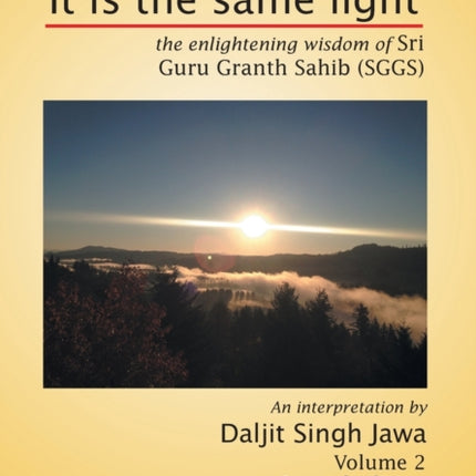 It Is the Same Light