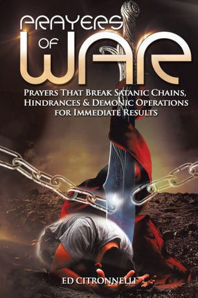 Prayers of War Prayers that Break Satanic Chains Hindrances  Demonic Operations