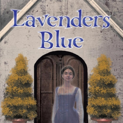 Lavenders Blue