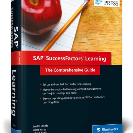 SAP SuccessFactors Learning: The Comprehensive Guide