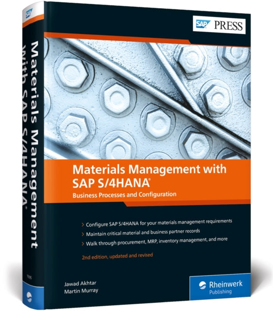 Materials Management with SAP S/4HANA®: Business Processes and Configuration