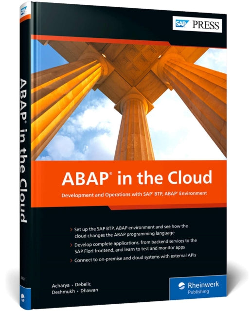 ABAP in the Cloud: Development and Operations with SAP BTP, ABAP Environment