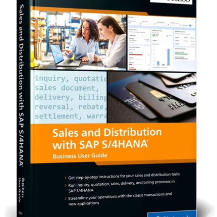 Sales and Distribution with SAP S/4HANA: Business User Guide